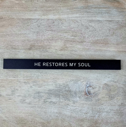 He Restores My Soul