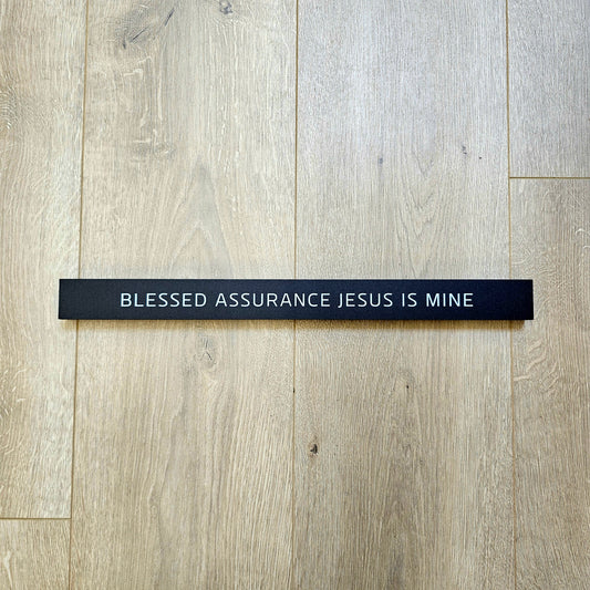 Blessed Assurance Jesus Is Mine