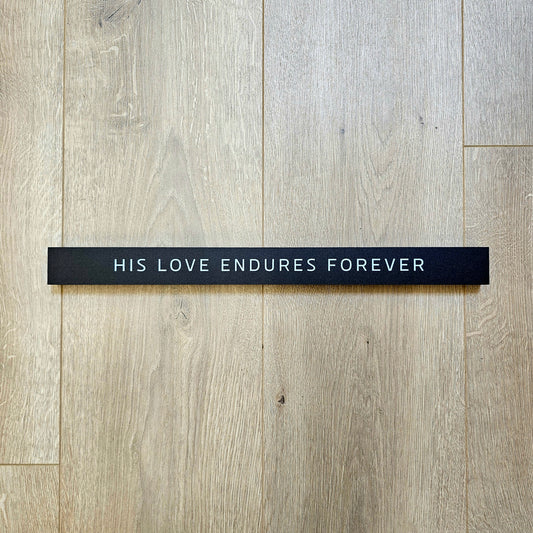His Love Endures Forever