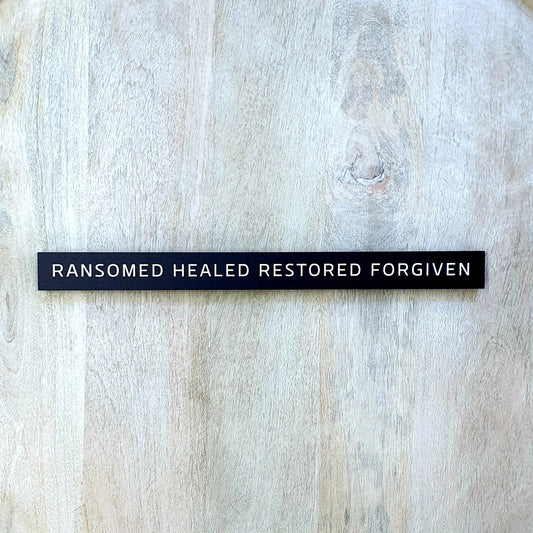 Ransomed, Healed, Restored, Forgiven