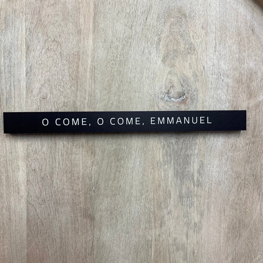 O Come, O Come, Emmanuel