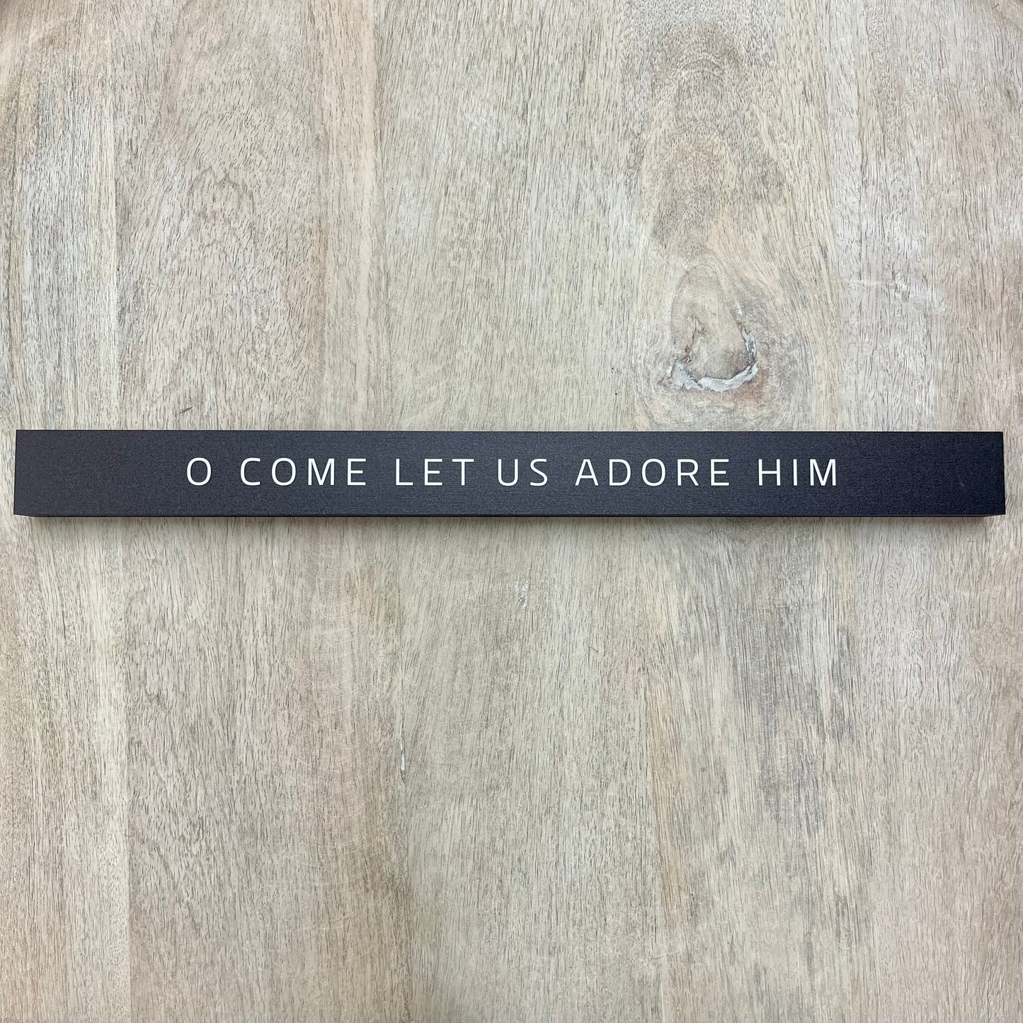 O Come Let Us Adore Him
