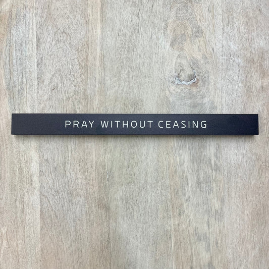 Pray Without Ceasing