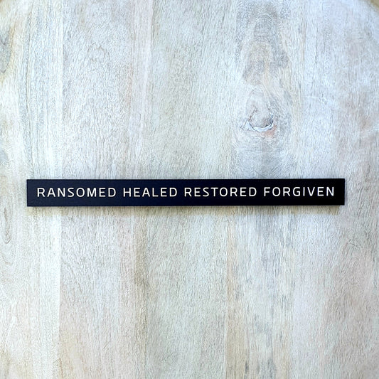 Ransomed, Healed, Restored, Forgiven