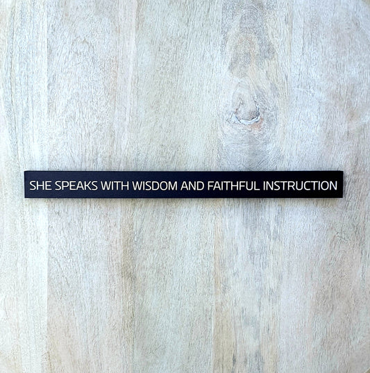 She Speaks With Wisdom And Faithful Instruction