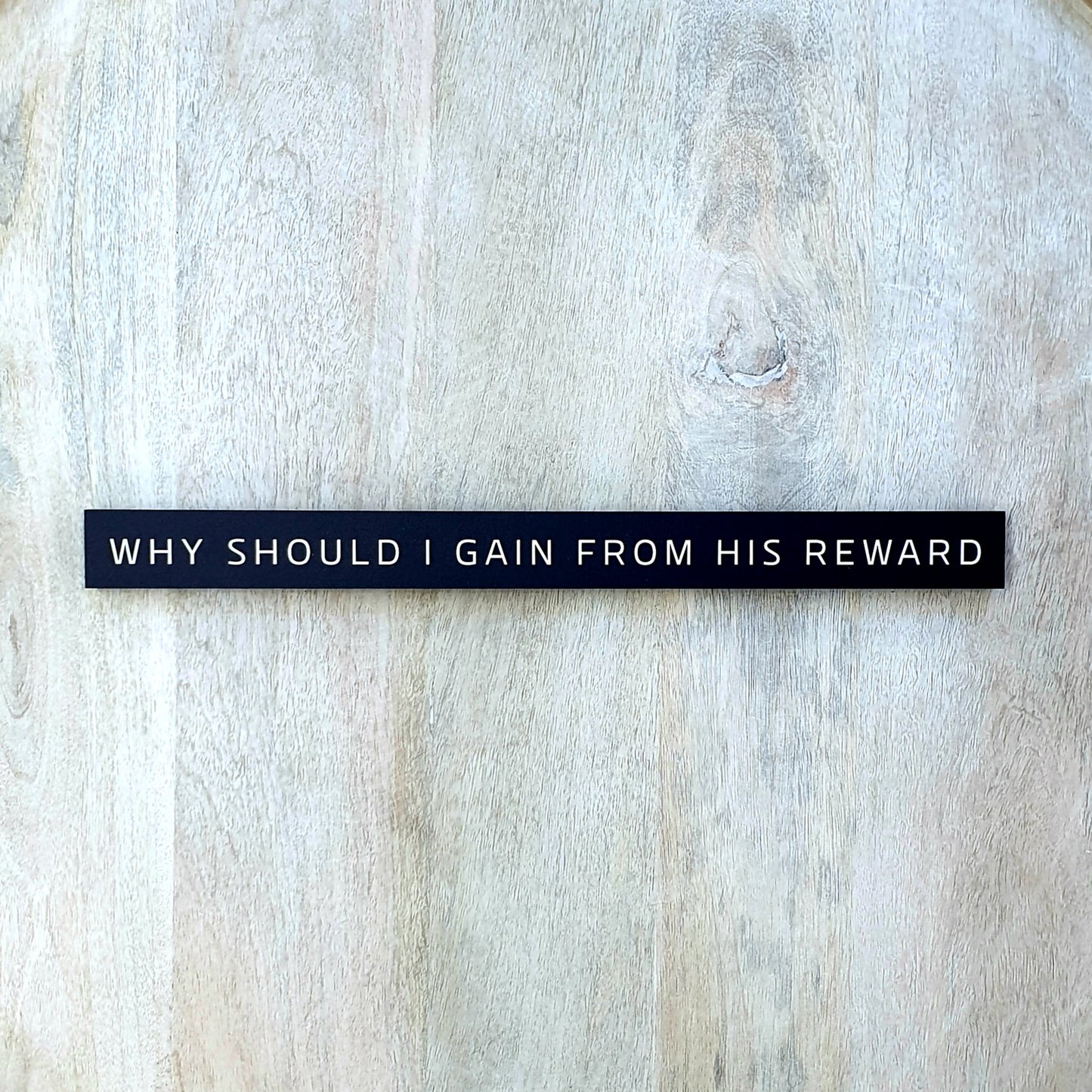 Why Should I Gain From His Reward